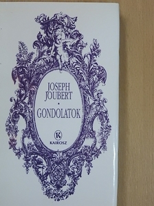 Joseph Joubert - Gondolatok [antikvár]