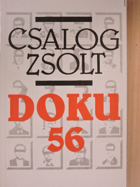 Csalog Zsolt - Doku 56 [antikvár]