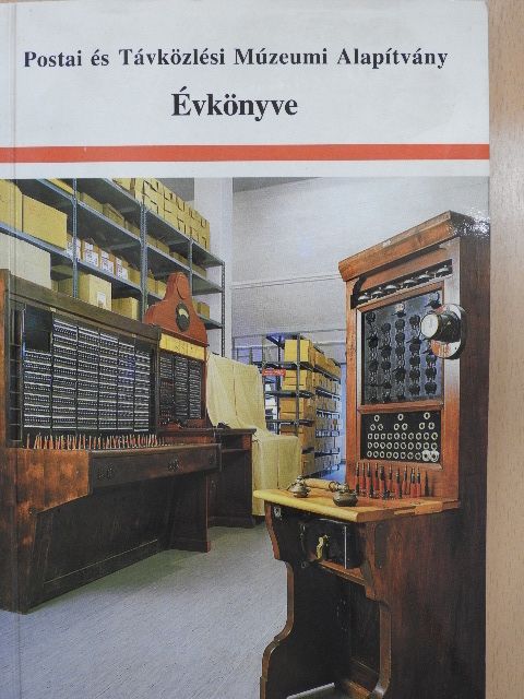 Angyal Erzsébet - Postai és Távközlési Múzeumi Alapítvány Évkönyve 1997 [antikvár]