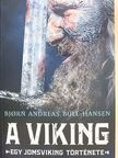 Bjorn Andreas Bull-Hansen - A viking [antikvár]