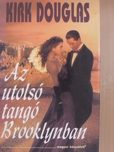 Kirk Douglas - Az utolsó tangó Brooklynban [antikvár]