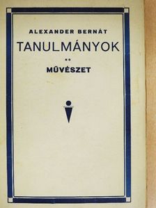 Alexander Bernát - Tanulmányok II. [antikvár]