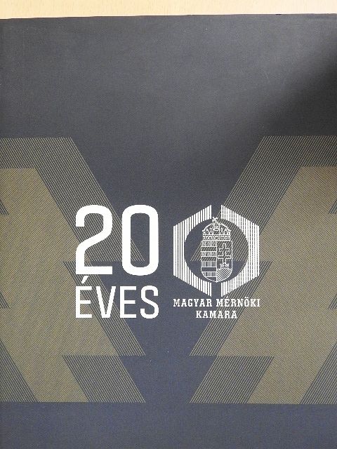 Dr. Virág Rudolf - 20 éves a Magyar Mérnöki Kamara [antikvár]