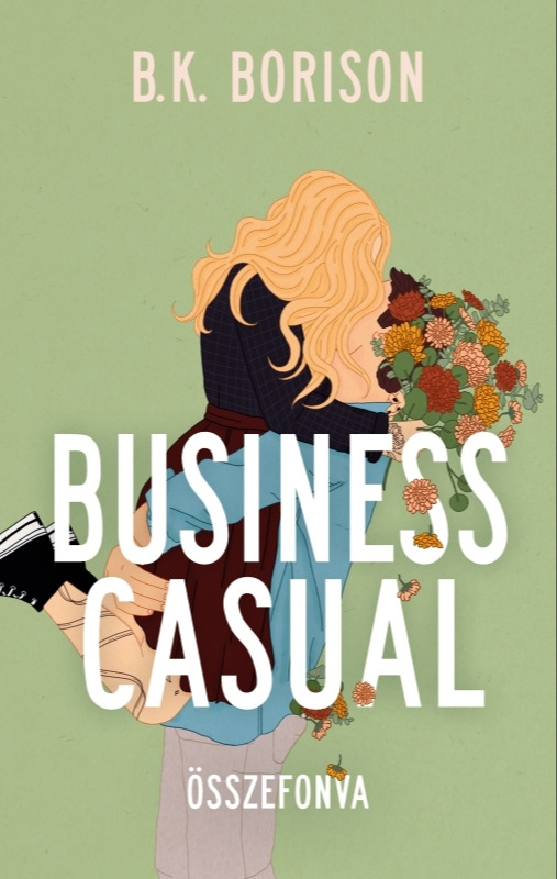 B.K. Borison - Business Casual - Összefonva [eKönyv: epub, mobi]