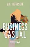 B.K. Borison - Business Casual - Összefonva [eKönyv: epub, mobi]