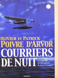 Olivier Poivre d'Arvor - Courriers de Nuit [antikvár]