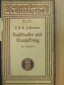 E. T. A. Hoffman - Nussknacker und Mausekönig (gótbetűs) [antikvár]