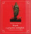 Antall József, Szebellédy Géza - Képek a gyógyítás múltjából [antikvár]