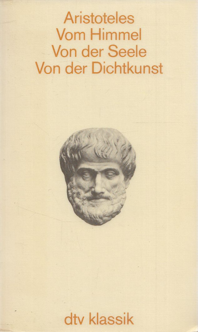 Aristóteles - Vom Himmel / Von der Seele / Von der Dichtkunst [antikvár]
