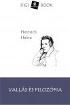 Heinrich Heine - Vallás és filozófia [eKönyv: epub, mobi]