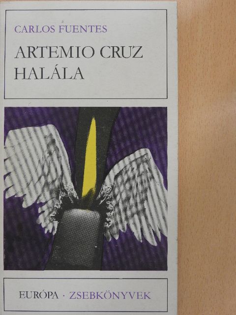 Carlos Fuentes - Artemio Cruz halála [antikvár]