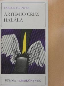 Carlos Fuentes - Artemio Cruz halála [antikvár]