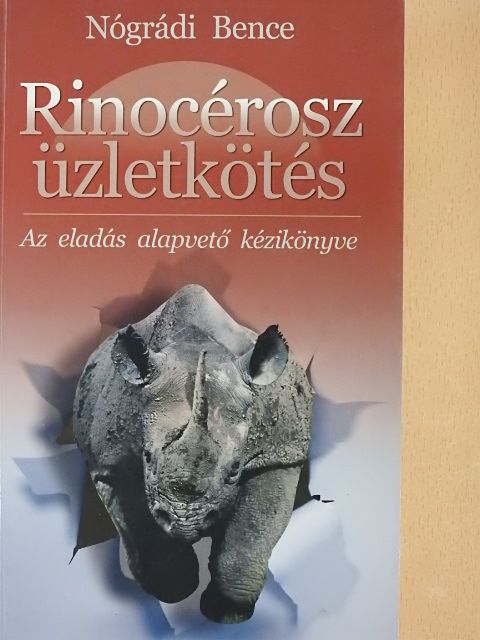 Nógrádi Bence - Rinocérosz üzletkötés [antikvár]