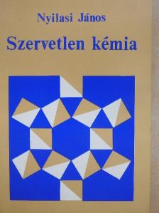 Nyilasi János - Szervetlen kémia [antikvár]