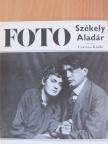Székely Aladár - Székely Aladár munkássága [antikvár]