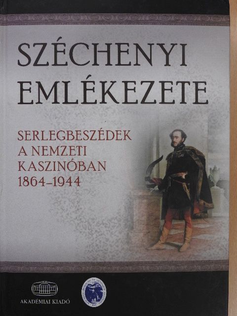 Anka László - Széchenyi emlékezete [antikvár]