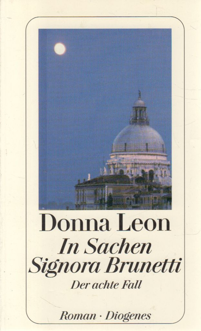 Donna Leon - In Sachen Signora Brunetti [antikvár]