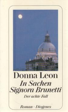 Donna Leon - In Sachen Signora Brunetti [antikvár]