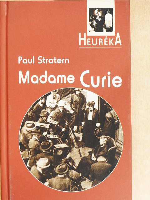 Paul Stratern - Madame Curie [antikvár]