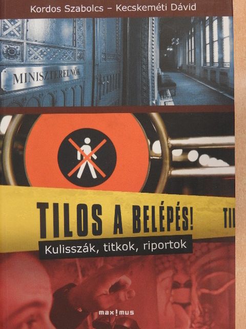 Kordos Szabolcs - Tilos a belépés! [antikvár]