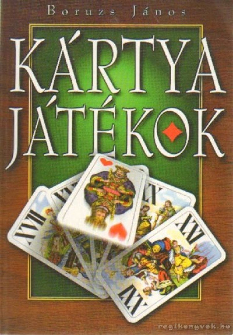 Boruzs János - Kártyajátékok [antikvár]