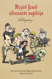 Matuscsák Tamás - Rejtő Jenő elveszett naplója [antikvár]