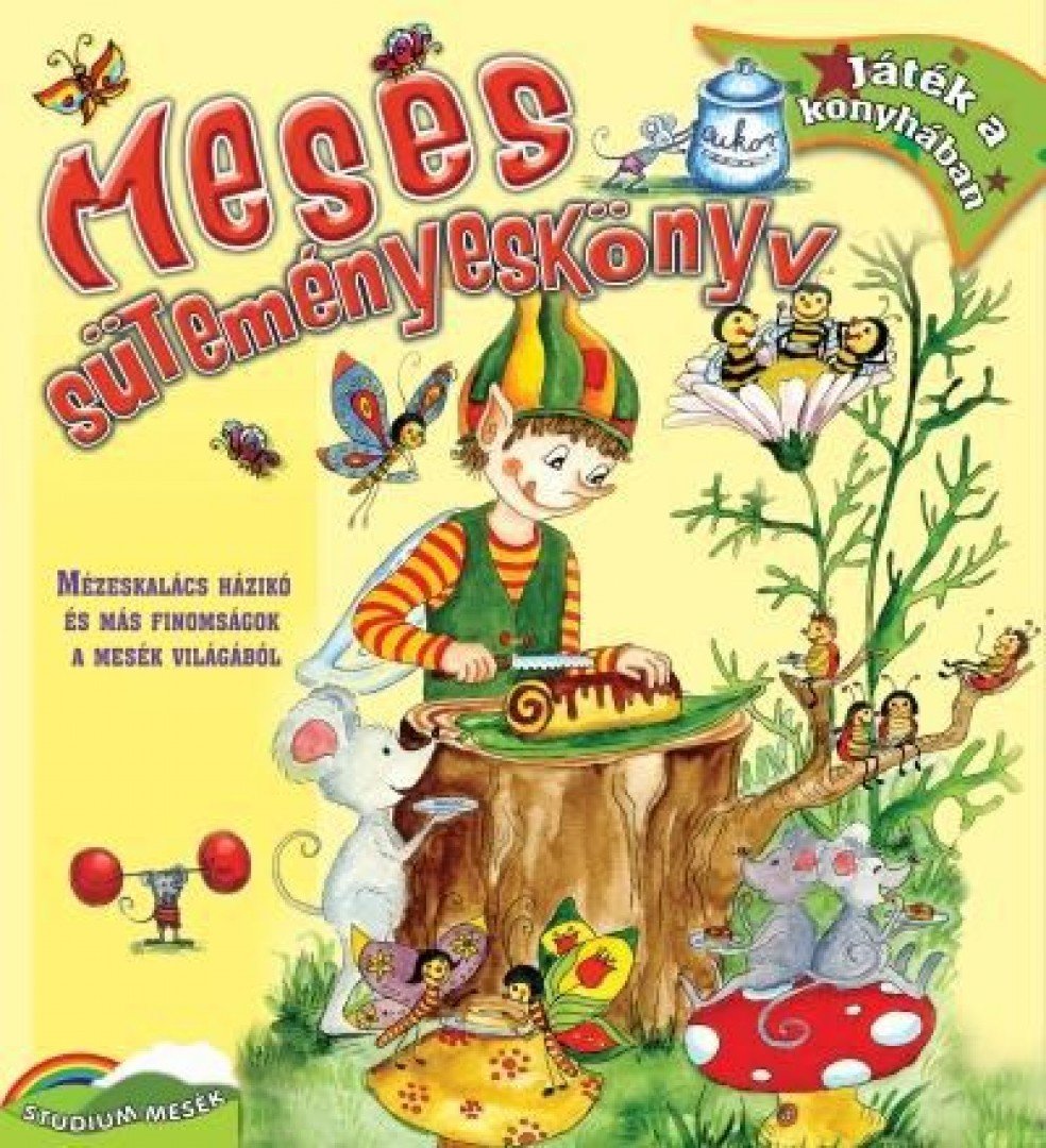 LIPTAI ZOLTÁN , Csigó László - Mesés süteményeskönyv [antikvár]