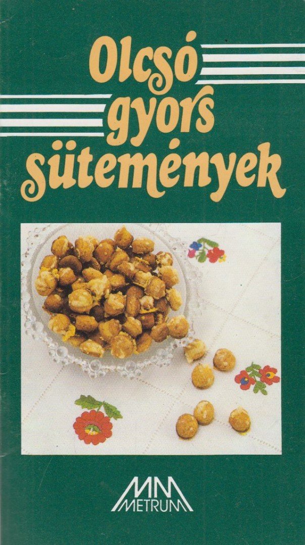 Szűcs Péter - Olcsó gyors sütemények [antikvár]