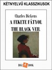 Charles Dickens - A fekete fátyol [eKönyv: epub, mobi]
