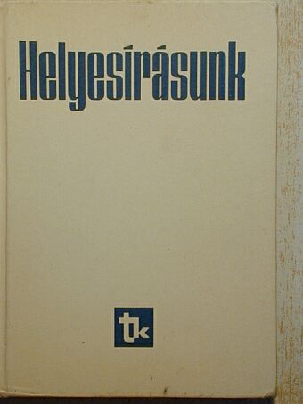Graf Rezső - Helyesírásunk [antikvár]