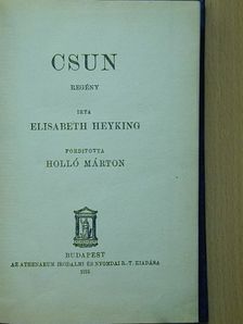 Elisabeth Heyking - Csun [antikvár]