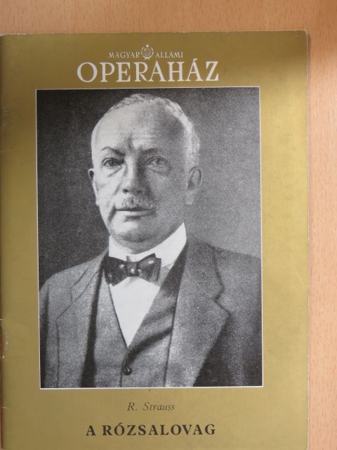 H. Hofmannsthal - R. Strauss: A rózsalovag [antikvár]