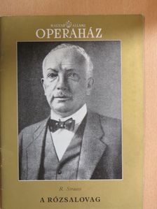 H. Hofmannsthal - R. Strauss: A rózsalovag [antikvár]