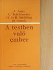 Alfonse Auer - A testben való ember [antikvár]