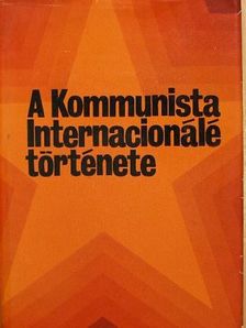A. B. Reznyikov - A Kommunista Internacionálé története [antikvár]