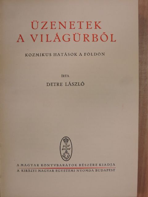 Detre László - Üzenetek a világürből [antikvár]