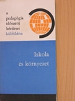 Halina Barankiewicz - Iskola és környezet [antikvár]