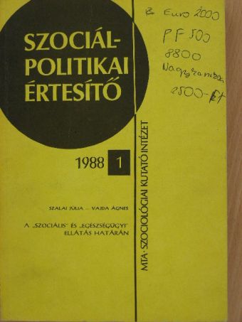 Szalai Júlia - Szociálpolitikai értesítő 1988/1. [antikvár]