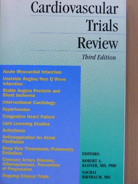 Robert A. Kloner - Cardiovascular Trials Review [antikvár]