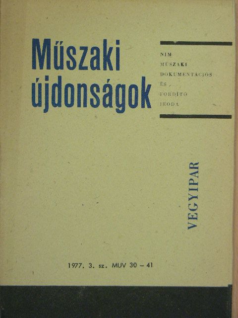 Dr. Hartwig István - Műszaki Újdonságok 1977/3. MUV 30-41 [antikvár]