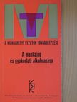 Dr. Máltás György - A munkajog és gyakorlati alkalmazása [antikvár]