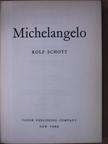 Rolf Schott - Michelangelo [antikvár]