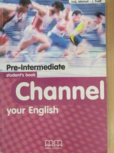 H. Q. Mitchell - Channel your English - Pre-Intermediate - Student's book - CD-vel [antikvár]