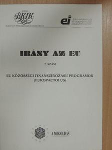 Bécsy László - EU közösségi finanszírozású programok (Europactolus) [antikvár]