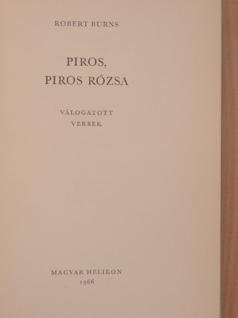 Robert Burns - Piros, piros rózsa [antikvár]