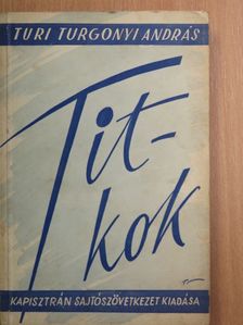 Turi Turgonyi András - Titkok [antikvár]