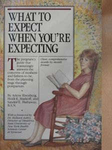 Arlene Eisenberg - What to Expect When You're Expecting [antikvár]