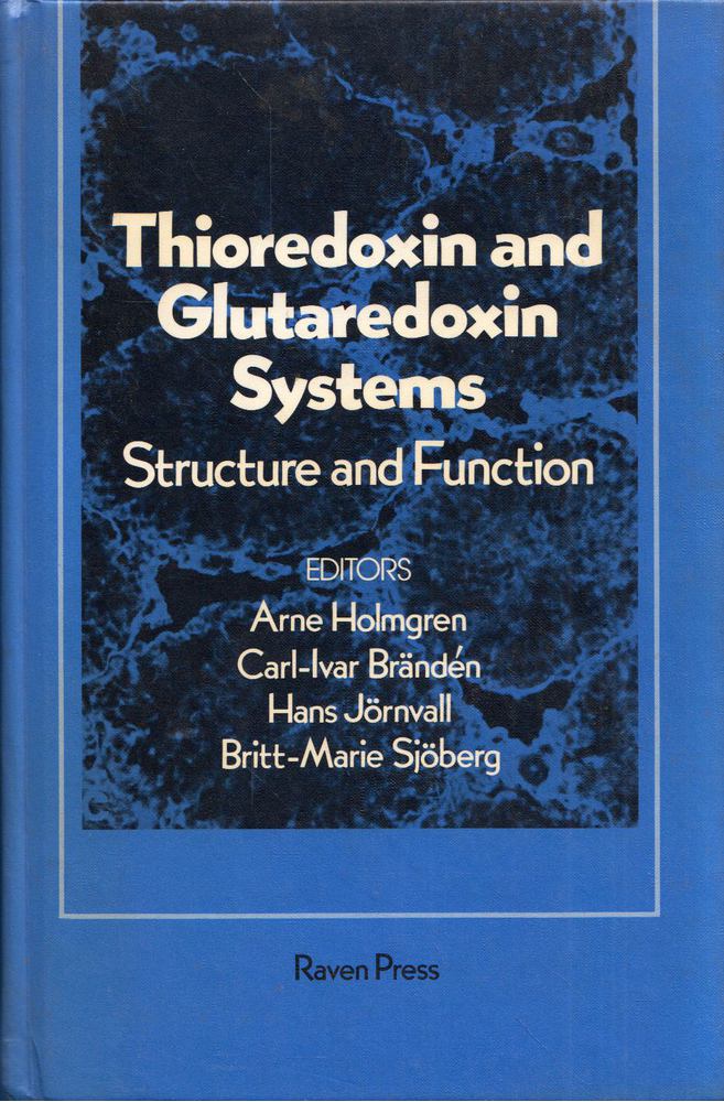 Arne Holmgren, Carl-Ivar Brandén, Hans Jörnvall, Britt-Marie Sjöberg - Thioredoxin and Glutaredoxin Systems: Structure and Function [antikvár]