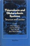 Arne Holmgren, Carl-Ivar Brandén, Hans Jörnvall, Britt-Marie Sjöberg - Thioredoxin and Glutaredoxin Systems: Structure and Function [antikvár]