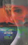 Jonathan Lethem - Girl in landscape [antikvár]